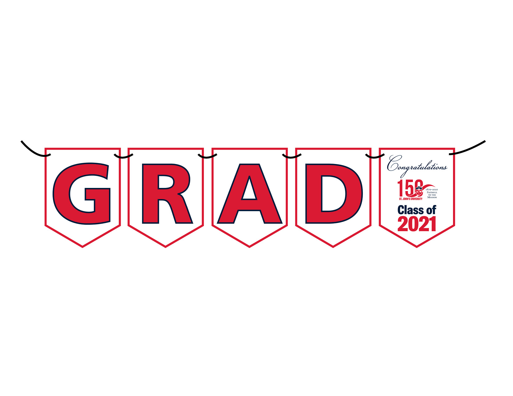 Hanging Banner with St. John's University Logo Text: GRAD Congratulations Class of 2021