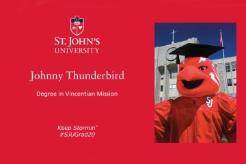 St. John's University Logo on gradeslide with image of Johnny Thunderbird.  Text: Johnny Thunderbird.  Degree in Vincentian Mission.  Keep Stormin' #SJUGrad20