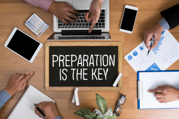 Preparation is key