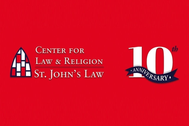 Center for Law and Religion 10th Anniversary