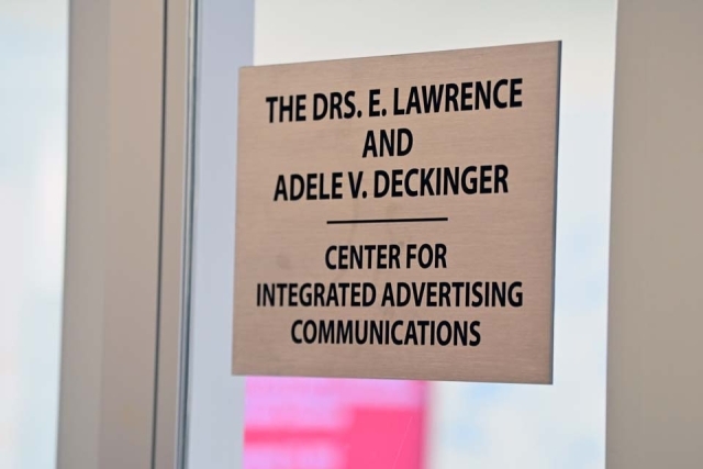 Drs. E. Lawrence and Adele V. Deckinger Center for Integrated Advertising Communications 