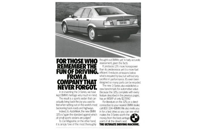 Black and white image of BMW car. Text: For those who remember the fun of driving.  From a company that never forgot.  