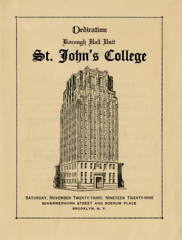 Dedication of Borough Hall Unit St. John's College Saturday November 23, 1929 Schermerhorn Street and Boreum Place, Brooklyn NY