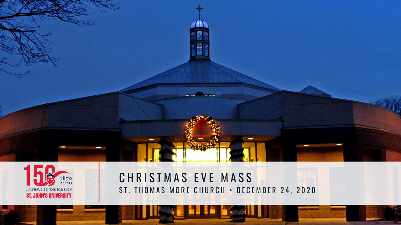 St Johns Christmas Eve Service 2022 Nyc Christmas Eve Mass | St. John's University